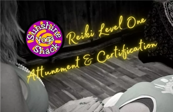 Reiki Level 1 Attunement and Training 